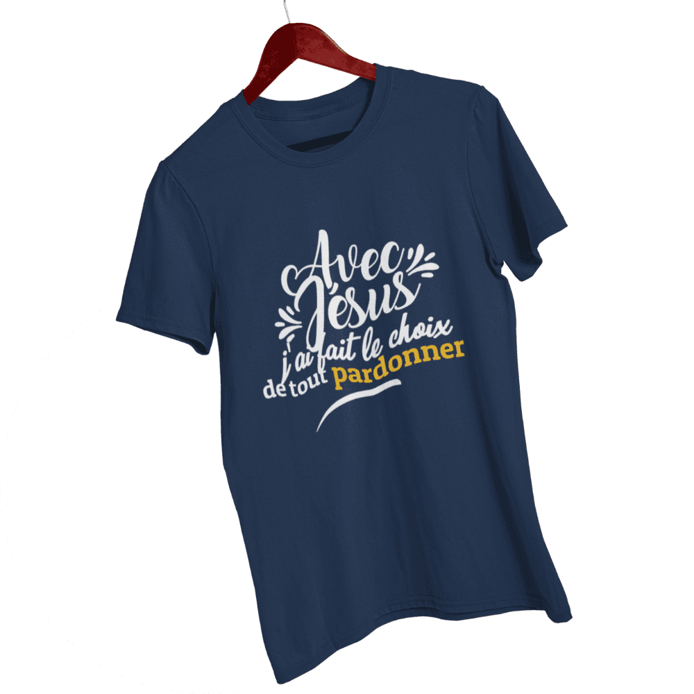T-Shirt - "Avec JESUS, j'ai fait le choix de tout pardonner" - Jelotia